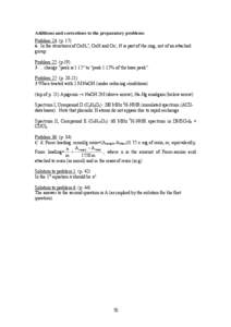 Additions and corrections to the preparatory problems Problem 24: (p[removed]In the structures of OxH2+, OxH and Ox-, N is part of the ring, not of an attached group. Problem 25: (p.19) 3 … change 