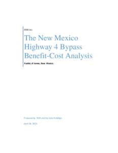 HDR Inc.  The New Mexico Highway 4 Bypass Benefit-Cost Analysis Pueblo of Jemez, New Mexico