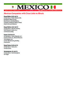 Mexican Companies with Close Links to Illinois Grupo Bimbo, S.A.B. de C.V. (IL Operations: Bimbo Bakeries USA, Earthgrains Bakery Group, Entenmann’s, Heartland Bakery Company, Earthgrains Bakery Group)