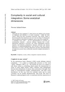 Downloaded By: [University of Oslo Library] At: 09:04 18 JanuaryEthnic and Racial Studies Vol. 30 No. 6 November 2007 pp. 1055!1069 Complexity in social and cultural integration: Some analytical