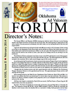 The mission of the Ad Valorem Division of the Oklahoma Tax Commission is to promote an ad valorem property tax system which is fair and equitable to all taxpayers by implementing standard valuation methodology, tax law c