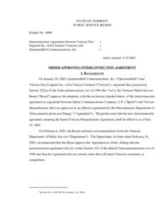 STATE OF VERMONT PUBLIC SERVICE BOARD Docket No[removed]Interconnection Agreement between Verizon New England Inc., d/b/a Verizon Vermont, and QuantumShift Communications, Inc.