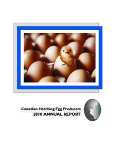 Canadian Hatching Egg Producers[removed]ANNUAL REPORT Canadian Hatching Egg Producers 21 Florence Street