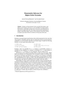 Monotonicity Inference for Higher-Order Formulas Jasmin Christian Blanchette? and Alexander Krauss Institut für Informatik, Technische Universität München, Germany {blanchette,krauss}@in.tum.de