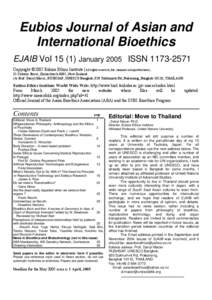 Eubios Journal of Asian and International Bioethics EJAIB VolJanuary 2005 ISSNCopyright ©2005 Eubios Ethics Institute (All rights reserved, for commercial reproductions). 31 Colwyn Street, Christchurc