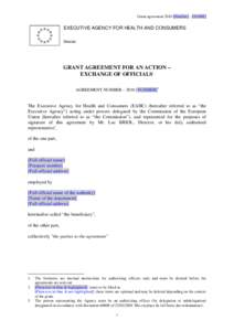 Grant agreement[removed]Number] - [NAME]  EXECUTIVE AGENCY FOR HEALTH AND CONSUMERS Director  GRANT AGREEMENT FOR AN ACTION –