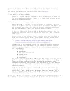 Questions from Paul Krill from Infoworld; answers from Bjarne Stroustrup The edited and abbreviated for publication version is here. * When will C++ 17 be available? C++17 will become official sometime in 2017, probably 