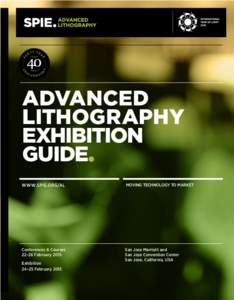 SPIE / Semiconductor device fabrication / Extreme ultraviolet lithography / Computational lithography / Immersion lithography / Nanoimprint lithography / Applied Materials / Synopsys / Lithography / Materials science / Microtechnology / Technology