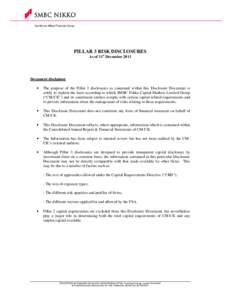 PILLAR 3 RISK DISCLOSURES As of 31st December 2011 Document disclaimer •