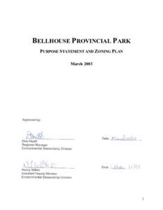 BELLHOUSE PROVINCIAL PARK PURPOSE STATEMENT AND ZONING PLAN March