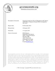 Description of document:  Closing documents for Nine (9) Department of the Interior (DOI) Office of Inspector General (OIG) investigations, 