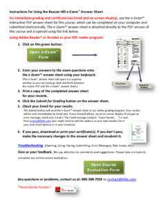 Instructions for Using the Beacon Hill e-Exam™ Answer Sheet For immediate grading and certificate (via Email and on-screen display), use the e-Exam™ interactive PDF answer sheet for this course, which can be complete