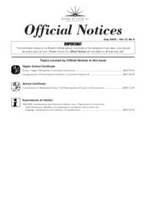 Official Notices July 2003 – Vol 12 No 3 IMPORTANT The information below is the Board’s official advice to schools of the decisions it has taken, and should be acted upon as such. Please ensure the Official Notices a