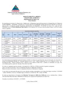 Fondo de Desarrollo del Sistema Financiero y de Apoyo al Sector Productivo REMATE POR PUJA ABIERTA MAQUINARIA AGRICOLA Departamento de Santa Cruz