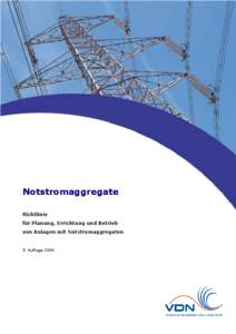 Notstromaggregate Richtlinie für Planung, Errichtung und Betrieb