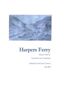 Harpers Ferry Historic District Standards and Guidelines Adopted by the Town Council Date TBD