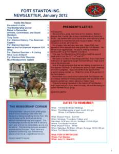FORT STANTON INC. NEWSLETTER, January 2012 Inside this Issue: President’s Letter The Membership Corner Dates to Remember