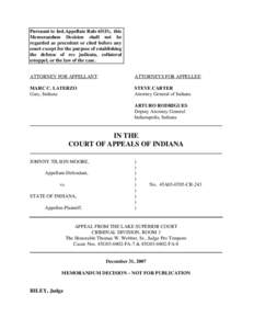 Pursuant to Ind.Appellate Rule 65(D), this Memorandum Decision shall not be regarded as precedent or cited before any court except for the purpose of establishing the defense of res judicata, collateral estoppel, or the 