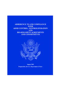 Human rights instruments / Bureau of Verification /  Compliance /  and Implementation / Nuclear Non-Proliferation Treaty / Nuclear program of Iran / Nuclear proliferation / Weapon of mass destruction / Chemical Weapons Convention / Assistant Secretary of State for Verification /  Compliance /  and Implementation / 13 steps / International relations / Arms control / Nuclear weapons
