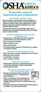 DATOS RÁPIDOS Protección contra la hipertermia para trabajadores Enfermedades debidas al calor Estar expuesto al calor puede causar malestares y