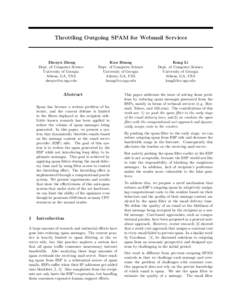 Throttling Outgoing SPAM for Webmail Services  Zhenyu Zhong Dept. of Computer Science University of Georgia Athens, GA, USA