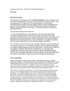 Geohazard	
  Supersites	
  –	
  SAR	
  data	
  for	
  GEO task DI-09-01a_2 May 2009 Executive Summary The Supersite initiative began with the 