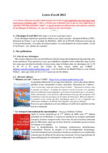 Lettre d’avril 2012 ===> Vous n’êtes pas (ou plus) intéressé par mes écrits et vous supprimez mes messages sans avoir ouvert le fichier joint ? Alors, n’hésitez pas à éliminer tout ce qui ne vous importune e