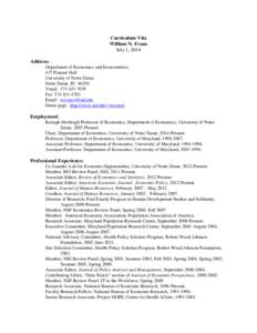 Curriculum Vita William N. Evans July 1, 2014 Address: Department of Economics and Econometrics 437 Flanner Hall