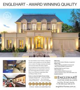ENGLEHART - AWARD WINNING QUALITY  La Provence From classic Australian to French Grandeur our design team  Display Homes: