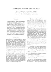 Modelling the Inverted-U Eﬀect with Act-r Roman V. Belavkin ([removed]) School of Computer Science and Information Technology, University of Nottingham Jubilee Campus, Wollaton Road, Nottingham NG8 1BB, UK