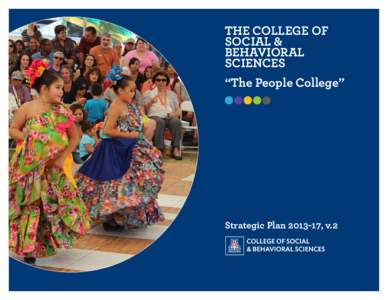 THE COLLEGE OF SOCIAL & BEHAVIORAL SCIENCES “The People College”