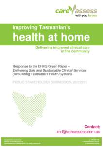 Improving Tasmanian’s  health at home Delivering improved clinical care in the community