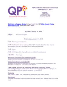 QPI California National Conference January 20-22, 2015 AGENDA Crowne Plaza Hotel 2270 Hotel Circle North San Diego, CA 92108