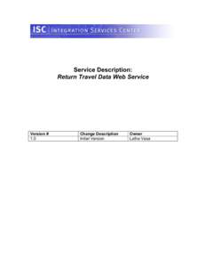 Web Services Description Language / XML Schema / Database schema / National Institutes of Health / Web service / Modernized e-File / National Information Exchange Model / Web standards / Computing / World Wide Web Consortium