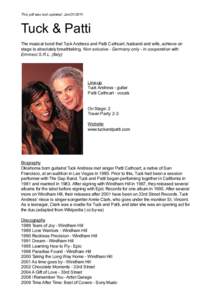 This pdf was last updated: Jan[removed]Tuck & Patti The musical bond that Tuck Andress and Patti Cathcart, husband and wife, achieve on stage is absolutely breathtaking. Non exlusive - Germany only - in cooperation wit