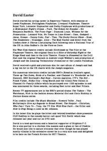 David	
  Easter	
   David started his acting career in Repertory Theatre, with seasons at Leeds Playhouse, N ottingham Playhouse, Liverpool Playhouse, Theatre