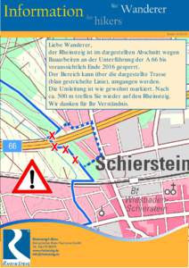 Stand: Liebe Wanderer, der Rheinsteig ist im dargestellten Abschnitt wegen Bauarbeiten an der Unterführung der A 66 bis voraussichtlich Ende 2016 gesperrt.