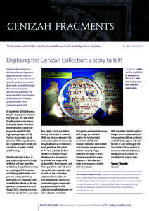 The Newsletter of the Taylor-Schechter Genizah Research Unit, Cambridge University Library  No. 64 October 2012 Digitising the Genizah Collection: a story to tell! T-S A39.11, a Bible