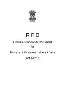 RFD (Results-Framework Document) for Ministry of Overseas Indians Affairs[removed])