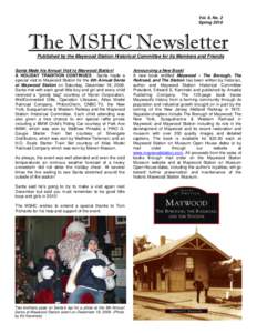 Vol. 8, No. 2 Spring 2010 The MSHC Newsletter Published by the Maywood Station Historical Committee for its Members and Friends Santa Made his Annual Visit to Maywood Station!