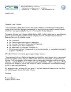 Naturopathic Medicine Committee PO Box[removed], West Sacramento, CA[removed]P[removed]F[removed] | www.naturopathic.ca.gov July 21, 2010