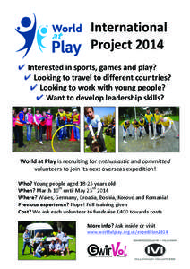 International	
   Project	
  2014	
   	
      ✔	
  Interested	
  in	
  sports,	
  games	
  and	
  play?	
  