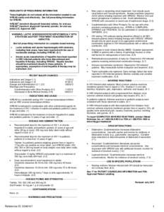 HIGHLIGHTS OF PRESCRIBING INFORMATION  • New onset or worsening renal impairment: Can include acute renal failure and Fanconi syndrome. Assess creatinine clearance