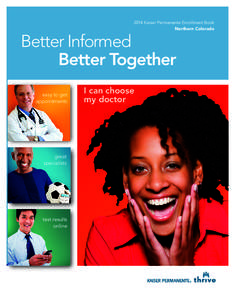 2014 Kaiser Permanente Enrollment Book Northern Colorado Better Informed Better Together easy to get