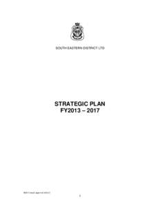 SOUTH EASTERN DISTRICT LTD  STRATEGIC PLAN FY2013 – 2017  SED Council Approved 4Oct12