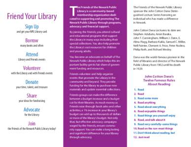 Friend Your Library Sign Up and get your NPL Library card  Borrow