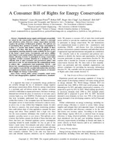 Accepted at the 2014 IEEE Canada International Humanitarian Technology Conference (IHTC).  A Consumer Bill of Rights for Energy Conservation Stephen Makonin†∗ , Laura Guzman Flores‡¶ , Robyn Gillk , Roger Alex Cla