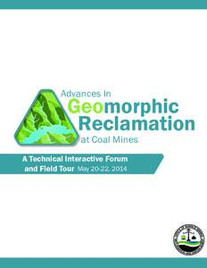 Advances In  Geomorphic Reclamation at Coal Mines