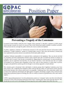 Volume 1, Issue 5 - October[removed]Position Paper Preventing a Tragedy of the Commons Economist Garrett Hardin coined the term “tragedy of the commons” to describe a situation in which private