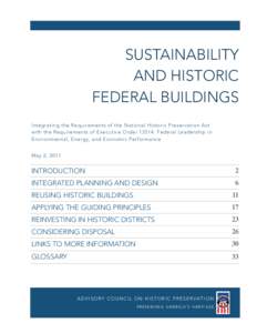 Sustainability / Sustainable building / National Register of Historic Places / Sustainable architecture / Low-energy building / National Historic Preservation Act / Green building / State Historic Preservation Office / Executive Order 13514 / Architecture / Historic preservation / Environment